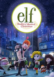 دانلود انیمیشن Elf: Buddy’s Musical Christmas 2014397891-1565213279