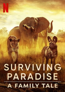 دانلود مستند Surviving Paradise: A Family Tale 2022396906-820913945