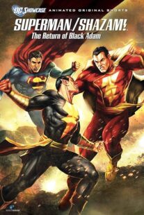 دانلود انیمیشن Superman/Shazam!: The Return of Black Adam 2010398708-784810163