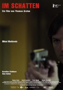 دانلود فیلم Im Schatten 2010397878-962843092