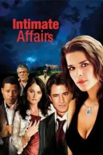 دانلود فیلم Intimate Affairs 2001402824-1432950464