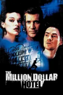 دانلود فیلم The Million Dollar Hotel 2000402394-1729254717