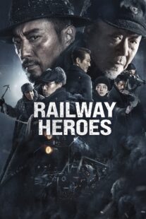 دانلود فیلم Railway Heroes 2021400703-1277742688