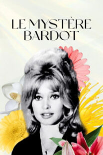 دانلود فیلم Le mystère Bardot 2012401514-219518747
