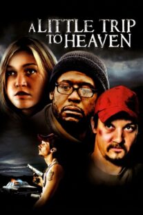 دانلود فیلم A Little Trip to Heaven 2005401807-887054740