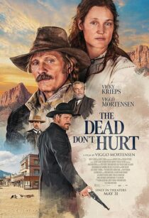 دانلود فیلم The Dead Don’t Hurt 2023404562-561040999