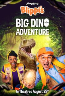 دانلود فیلم Blippi’s Big Dino Adventure 2023404148-1778906628