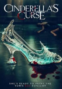 دانلود فیلم Cinderella’s Curse 2024404511-570153988