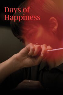 دانلود فیلم Days of Happiness 2023405734-2002619005