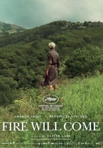 دانلود فیلم Fire Will Come 2019408628-1193013295