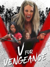 دانلود فیلم V for Vengeance 2022409822-754492893
