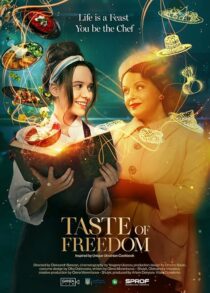 دانلود فیلم The Taste of Freedom 2023409167-2030892382