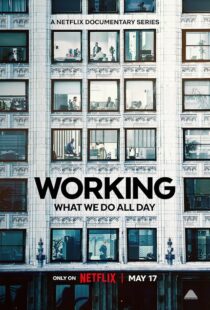 دانلود سریال Working: What We Do All Day410341-2134084299