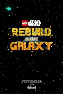 دانلود انیمیشن LEGO Star Wars: Rebuild the Galaxy409682-1083395868