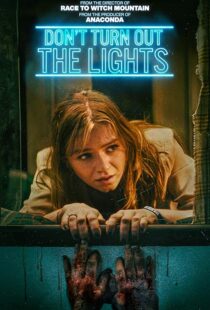 دانلود فیلم Don’t Turn Out the Lights 2023410419-1251814054