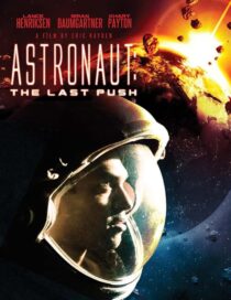 دانلود فیلم Astronaut: The Last Push 2012413031-1090360662