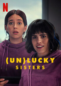 دانلود فیلم (Un)lucky Sisters 2024412582-1806282415