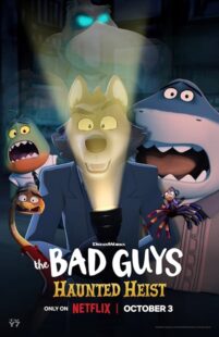 دانلود انیمیشن کوتاه The Bad Guys: Haunted Heist 2023411276-794425185