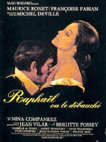 دانلود فیلم Raphael or the Debauched One (Raphaël ou le débauché) 1971412446-2019253090