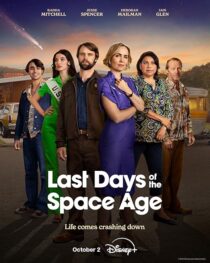 دانلود سریال Last Days of the Space Age411562-1985956219