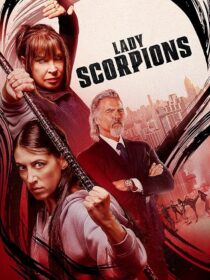 دانلود فیلم Lady Scorpions 2024416017-1887799695