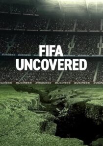 دانلود سریال FIFA Uncovered415717-711097070
