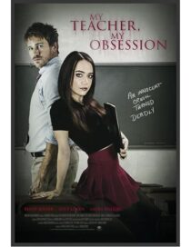 دانلود فیلم My Teacher, My Obsession 2018416158-1953689501