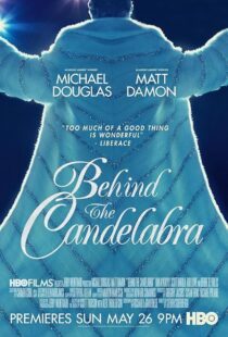 دانلود فیلم Behind the Candelabra 2013417693-1669550020