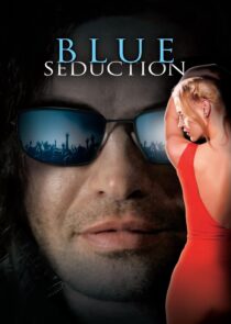 دانلود فیلم Blue Seduction 2009417934-343545032