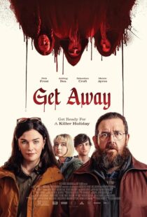 دانلود فیلم Get Away 2024419695-3752504