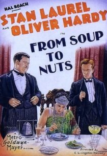 دانلود فیلم کوتاه From Soup to Nuts 1928420472-371101931