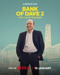 دانلود فیلم Bank of Dave 2: The Loan Ranger 2025425225-853314690
