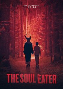 دانلود فیلم The Soul Eater 2024424572-2043549161