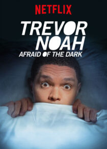 دانلود استندآپ کمدی Trevor Noah: Afraid of the Dark 2017424150-181224376