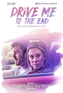 دانلود فیلم Drive Me to the End 2020427356-1592164287