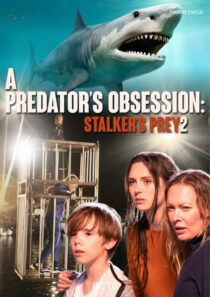 دانلود فیلم A Predator’s Obsession 2020427828-1612774015