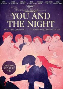 دانلود فیلم You and the Night 2013425858-1127884067