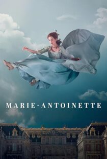 دانلود سریال Marie Antoinette427790-117867693