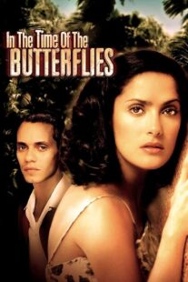 دانلود فیلم In the Time of the Butterflies 2001426514-1273812216