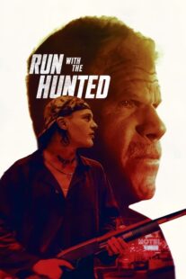 دانلود فیلم Run with the Hunted 2019427439-129422589