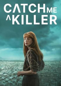 دانلود سریال Catch Me a Killer428635-974055678