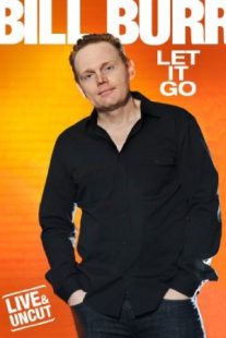 دانلود فیلم Bill Burr: Let It Go 2010429248-485328928