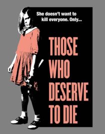 دانلود فیلم Those Who Deserve to Die 2019428345-354260345