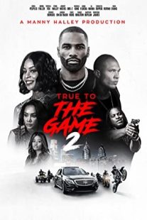 دانلود فیلم True to the Game 2 2020430061-1436119173