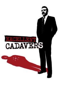 دانلود فیلم Excellent Cadavers 1999429647-2119021699
