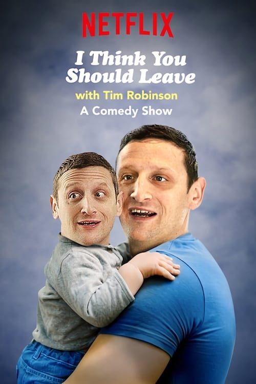دانلود سریال I Think You Should Leave with Tim Robinson