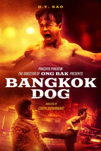 دانلود فیلم Bangkok Dog 2024429064-394675888