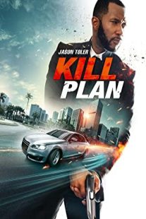 دانلود فیلم Kill Plan 2021430671-318854886