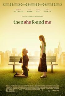 دانلود فیلم Then She Found Me 2007433191-2047469455
