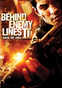 دانلود فیلم Behind Enemy Lines II: Axis of Evil 2006433345-776505385
